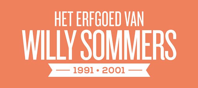 Het Erfgoed van Willy Sommers 1991-2001 Het Erfgoed van Willy Sommers 1991-2001