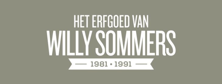 Het Erfgoed van Willy Sommers 1981-1991 Het Erfgoed van Willy Sommers 1981-1991